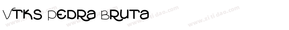 Vtks Pedra Bruta字体转换